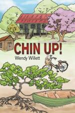 Chin Up! af Wendy Willett