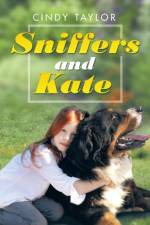 Sniffers and Kate af Cindy Taylor