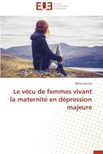 Le V cu de Femmes Vivant La Maternit En D pression Majeure af Darisse-N