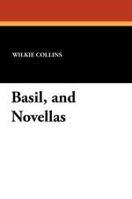 Basil, and Novellas af Au Wilkie Collins