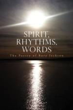 Spirit, Rhythms, Words af Rory Jackson