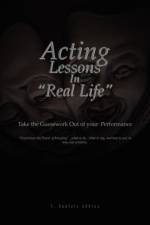 Acting Lessons in ''Real Life'' af V Daniels Adkins