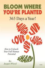 Bloom Where You're Planted af Jacques Wiesel