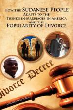 How the Sudanese People Adapt To The Trends In Marriages In America And The Popularity Of Divorce af Charles Degol