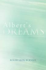 Albert's Dreams af Roger Leon Burnley