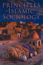 Principles of Islamic Sociology af Farid Younos