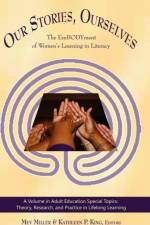Our Stories, Ourselves