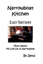 Narrowboat Kitchen - Easy Recipes - More About My Life on a Narrowboat af Janul