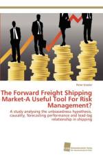 Forward Freight Shipping Market-A Useful Tool for Risk Management? af Peter Groder