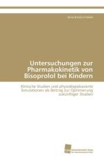 Untersuchungen zur Pharmakokinetik von Bisoprolol bei Kindern af Frobel Anne-Kristina