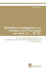 Metallene Grabplatten aus Franken und Thuringen aus dem 15. - 18. Jh. af Bellendorf Paul