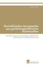 Bioartifizielles Herzgewebe aus parthenogenetischen Stammzellen af Christalla Peter