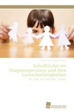 Schulkinder im Diagnoseprozess und ihre Lernschwierigkeiten af de Area Leao Borges Luciana