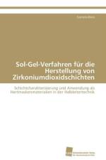 Sol-Gel-Verfahren fur die Herstellung von Zirkoniumdioxidschichten af Klein Cornelia