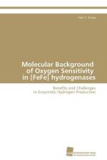 Molecular Background of Oxygen Sensitivity in [FeFe] hydrogenases af Stripp Sven T