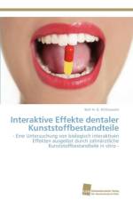 Interaktive Effekte dentaler Kunststoffbestandteile af Kittkowske Bert H G