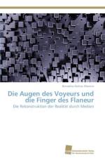 Augen des Voyeurs und die Finger des Flaneur af Moreira Benedito Dielcio