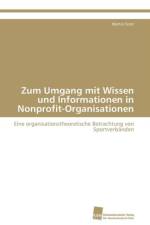 Zum Umgang mit Wissen und Informationen in Nonprofit-Organisationen af Forst Martin