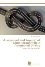 Assessment and Support of Error Recognition in Automated Driving af Spiessl Wolfgang