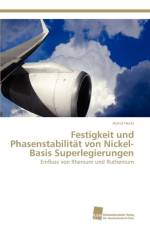 Festigkeit und Phasenstabilitat von Nickel-Basis Superlegierungen af Heckl Astrid