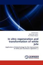 In Vitro Regeneration and Transformation of White Jute af M Imdadul Hoque