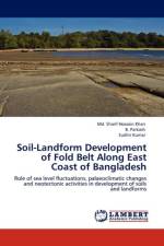 Soil-Landform Development of Fold Belt Along East Coast of Bangladesh af Sudhir (Arizona State University) Kumar