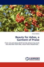 Beauty for Ashes, a Garment of Praise af Grace Ababio