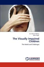 Visually Impaired Children af Asha Singh