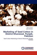 Marketing of Seed Cotton in District Khanewal, Punjab, Pakistan af Abdul Ghafoor