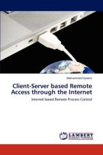 Client-Server based Remote Access through the Internet af Mohammed Hussein