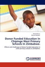 Donor Funded Education In Chipinge West Primary Schools In Zimbabwe. af Manuel Rwodzi