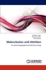Malocclusion and Attrition af Sarabjeet Singh