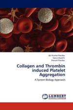 Collagen and Thrombin induced Platelet Aggregation af Ajit Kumar Pandey