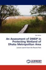 Assessment of Dmdp in Protecting Wetland of Dhaka Metropolitan Area af Israt Jahan