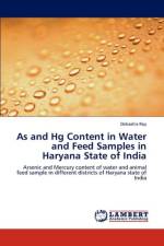 As and Hg Content in Water and Feed Samples in Haryana State of India af Debashis Roy