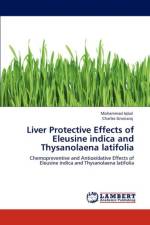 Liver Protective Effects of Eleusine Indica and Thysanolaena Latifolia af Mohammad Iqbal