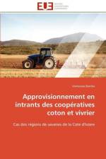 Approvisionnement En Intrants Des Coop ratives Coton Et Vivrier af Bamba-V