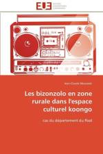Les bizonzolo en zone rurale dans l'espace culturel koongo af Moussoki-J