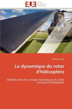 La Dynamique Du Rotor D H licopt re af Chellil-A