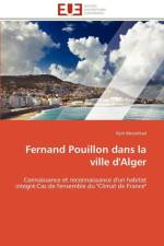 Fernand Pouillon Dans La Ville d'Alger af Merzelkad-R