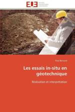 Les essais in-situ en geotechnique af Benzaid-R