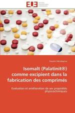 Isomalt (Palatinit(r)) Comme Excipient Dans La Fabrication Des Comprim s af Ndindayino-F