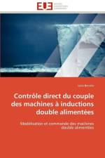 Contr le Direct Du Couple Des Machines Inductions Double Aliment es af Benalia-L