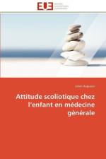 Attitude Scoliotique Chez L Enfant En M decine G n rale af Augueux-J