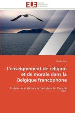 L''enseignement de Religion Et de Morale Dans La Belgique Francophone af Pisci-A