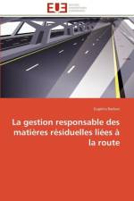 La Gestion Responsable Des Mati res R siduelles Li es La Route af Radvan-E