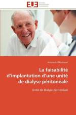 La Faisabilit D Implantation D Une Unit de Dialyse P riton ale af Moukarzel-A
