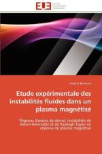Etude Exp rimentale Des Instabilit s Fluides Dans Un Plasma Magn tis af Brochard-F