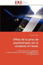 Effets de la Prise de Psychotropes Sur La Conduite Et L veil. af Amato-J