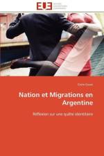 Nation Et Migrations En Argentine af Couet-C